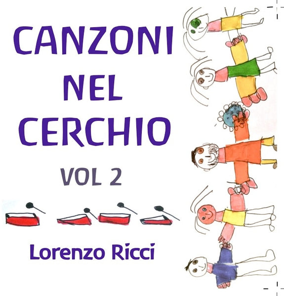 CANZONI NEL CERCHIO VOL. 2 - CD MUSICALE