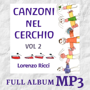 CANZONI NEL CERCHIO VOL. 2 - ALBUM FORMATO MP3